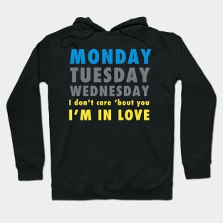 It's Friday I'm In Love Hoodie